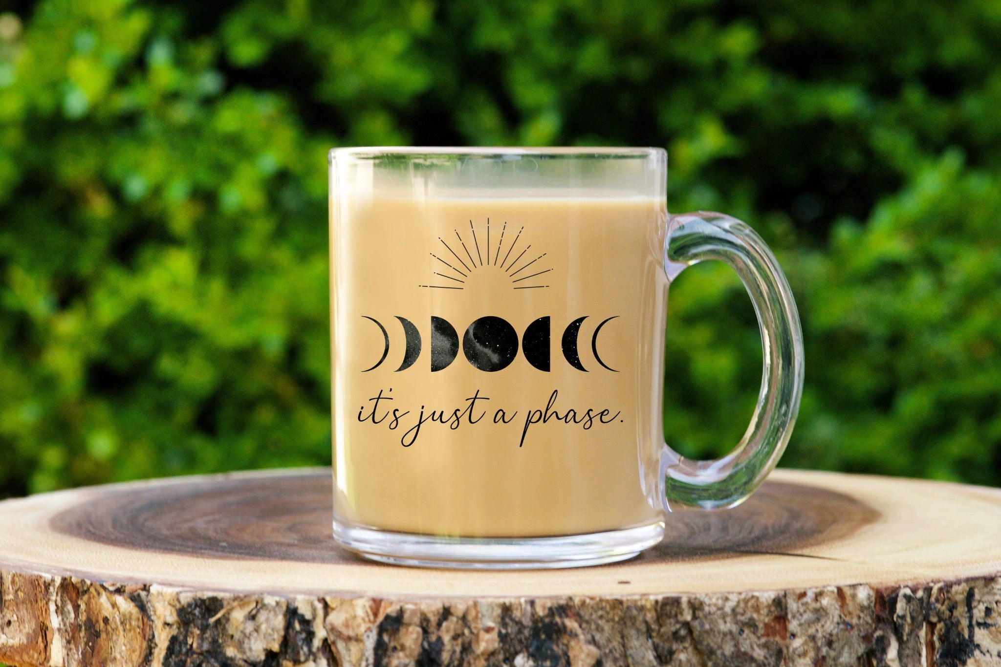 It's just a phase glass mug