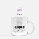 it's just a phase glass mug back