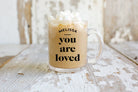 You are loved personalized glass mug