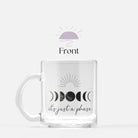 it's just a phase glass mug front